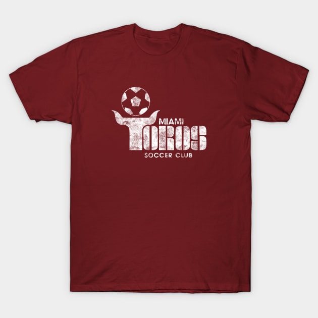 Miami Toros Soccer Team T-Shirt by boscotjones